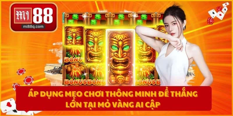 Áp dụng mẹo chơi thông minh để thắng lớn tại mỏ vàng Ai Cập